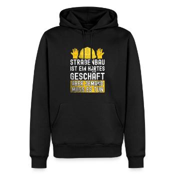 Straßenbau Ist Ein Hartes Geschäft Straßenbauer - Männer Premium Bio Hoodie - Schwarz - Vorne - Nico (187cm)