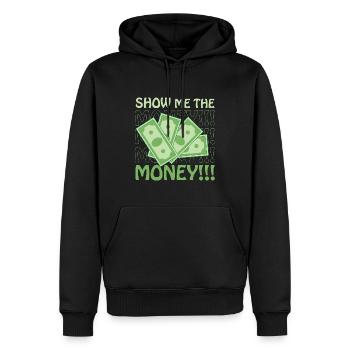 Show Money Design für gut verdienende Berufstätige - Männer Premium Bio Hoodie - Schwarz - Vorne - Nico (187cm)