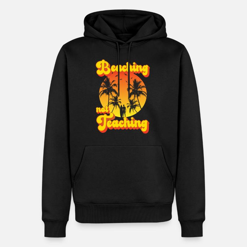 Beaching not Teaching - Männer Premium Bio Hoodie - Schwarz