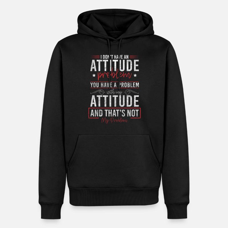 Problem? Schwarzer Humor Sarkasmus - Männer Premium Bio Hoodie - Schwarz