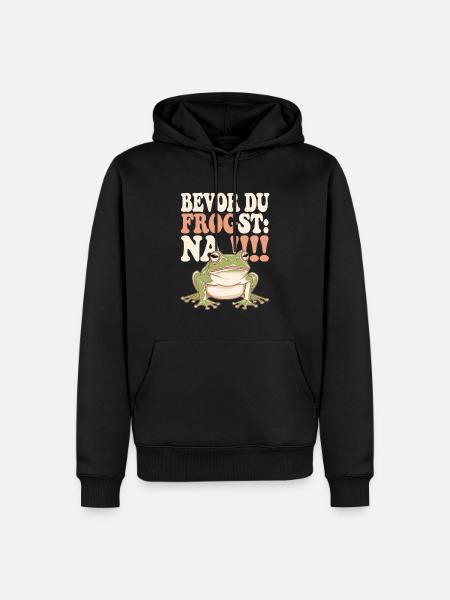 Bevor Du frogst: NA!!! - Männer Premium Bio Hoodie - Schwarz