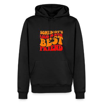 Jemandes bester Freund mit lautem Mund - Männer Premium Bio Hoodie - Schwarz - Vorne - Nico (187cm)