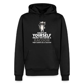 Always Be Yourself Unless You Can Be A Racoon Gift - Sweat à capuche Premium bio Homme - noir - Devant - Nico (187cm)