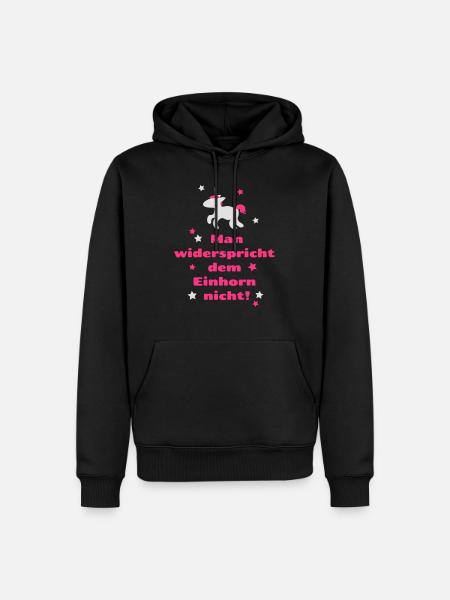 Man widerspricht dem Einhorn nicht - Männer Premium Bio Hoodie - Schwarz