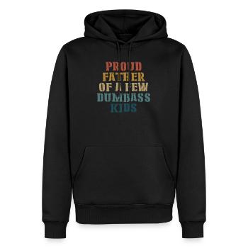 Stolzer Vater einiger dummer Kinder - Männer Premium Bio Hoodie - Schwarz - Vorne - Nico (187cm)