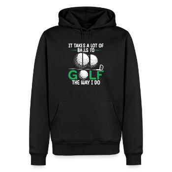 It Takes A Lot of Balls To Golf Like I Do Golfers - Sweat à capuche Premium bio Homme - noir - Devant - Nico (187cm)