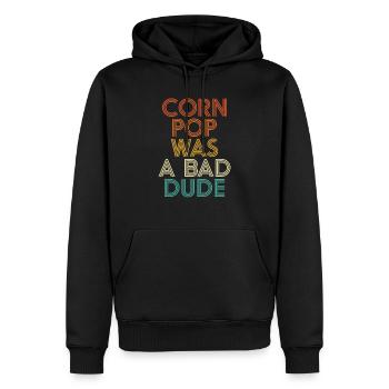 Corn Pop Was A Bad Dude Funny Meme - Männer Premium Bio Hoodie - Schwarz - Vorne - Nico (187cm)