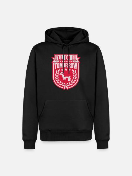 do it tomorrow quote - Men’s Premium Organic Hoodie - black