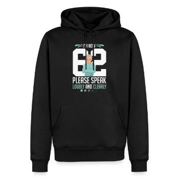 Humorvoller älterer sarkastischer Großvater 62. Geburtstag - Männer Premium Bio Hoodie - Schwarz - Vorne - Nico (187cm)