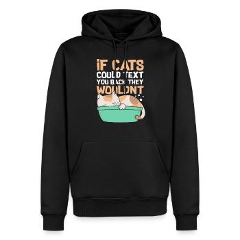 Funny Felines Texting Pet Sarcastic Mockery - Men’s Premium Organic Hoodie - black - Front - Nico (187cm)