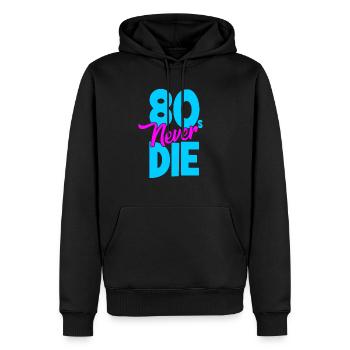Eighties - 80s Never Die - Achtziger - Männer Premium Bio Hoodie - Schwarz - Vorne - Nico (187cm)