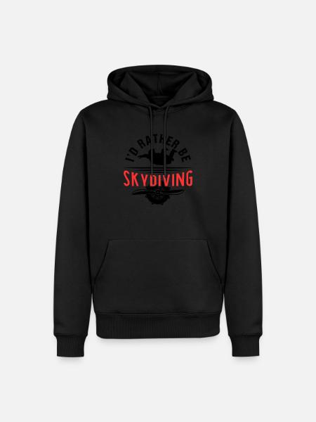I'd Rather Be Skydiving - Men’s Premium Organic Hoodie - 