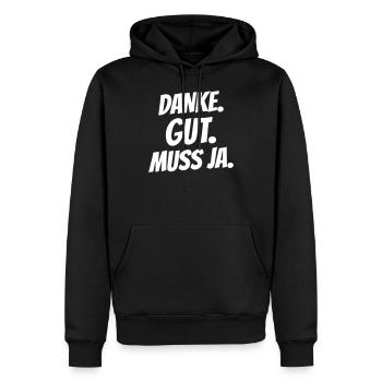 Danke. Gut. Muss ja. - Männer Premium Bio Hoodie - Schwarz - Vorne - Nico (187cm)