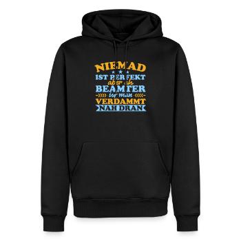 Niemand Ist Perfekt Aber Als Beamte Nah Dran - Männer Premium Bio Hoodie - Schwarz - Vorne - Nico (187cm)