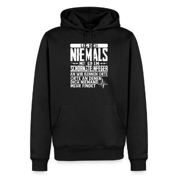 Leg Dich Niemals Mit Einem Schornsteinfeger An - Männer Premium Bio Hoodie - Schwarz - Vorne - Nico (187cm)