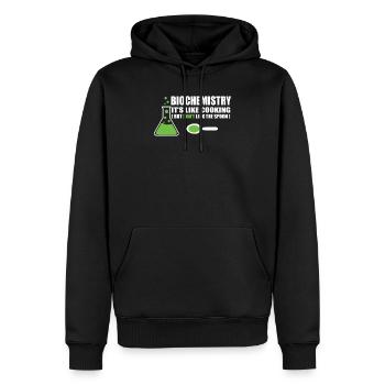 Biochemie Spruch - Männer Premium Bio Hoodie - Schwarz - Vorne - Nico (187cm)