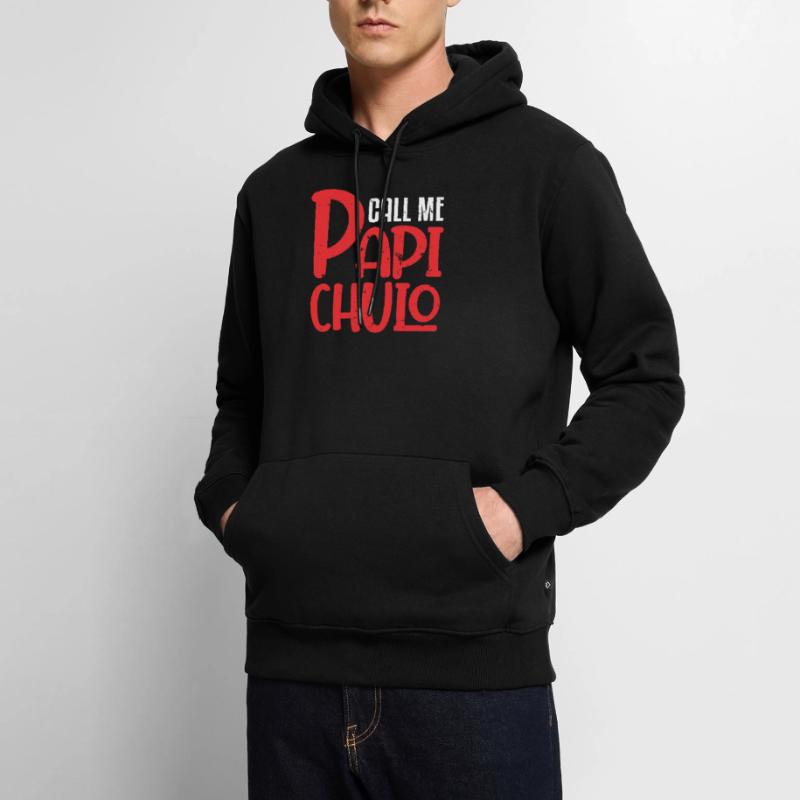 Call Me Papi Chulo Sugar Daddy Dad Papa Men’s Premium Organic Hoodie