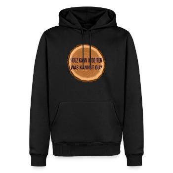 Holz arbeitet was kannst du? - Männer Premium Bio Hoodie - Schwarz - Vorne - Nico (187cm)