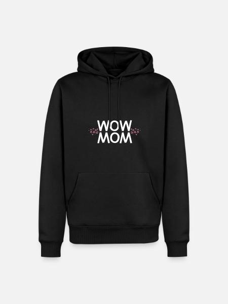 Wow Mom Mother's Day - Men’s Premium Organic Hoodie - black