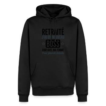 Je suis retraité ma femme est mon nouveau chef - Sweat à capuche Premium bio Homme - noir - Devant - Nico (187cm)