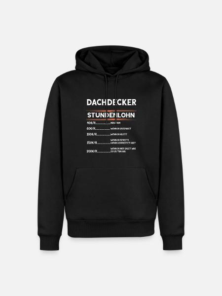 Dachdecker Stundenlohn Zimmermann Zimmerer Handwer - Männer Premium Bio Hoodie - Schwarz