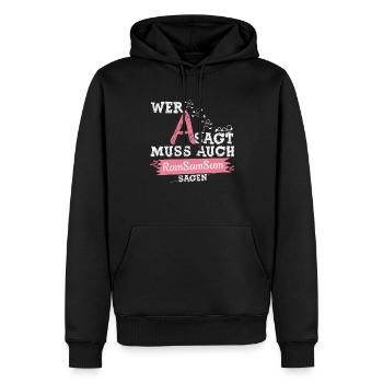 Wer A sagt muss auch Ramsamsam sagen Kinderlied - Männer Premium Bio Hoodie - Schwarz - Vorne - Nico (187cm)