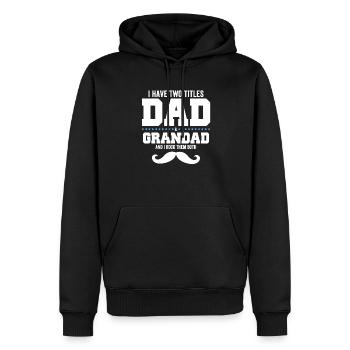 Two Titles Dad And Grandad And I Rock Them Both - Sweat à capuche Premium bio Homme - noir - Devant - Nico (187cm)