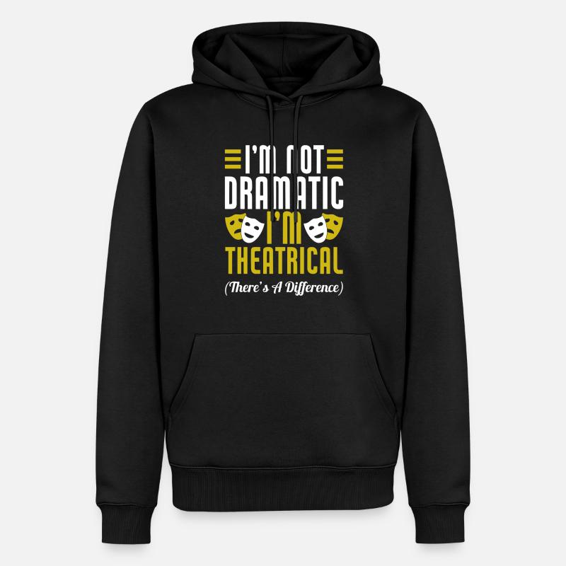 Actrice, Drame, Broadway, Comédie musicale - Sweat à capuche Premium bio Homme - noir
