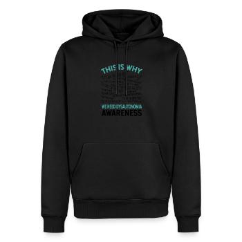 This Is Why We Need Dysautonomia Awareness - Men’s Premium Organic Hoodie - black - Front - Nico (187cm)
