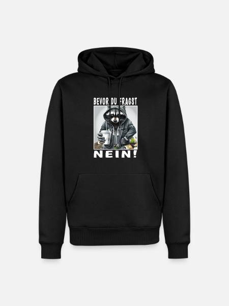 Bevor du fragst nein Waschbär - Männer Premium Bio Hoodie - Schwarz