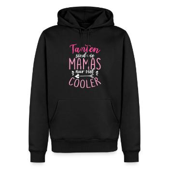 Tanten Sind Wie Mamas Nur Viel Cooler - Männer Premium Bio Hoodie - Schwarz - Vorne - Nico (187cm)