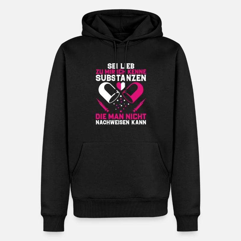 Sei Lieb Apothekerin Substanzen - Männer Premium Bio Hoodie - Schwarz