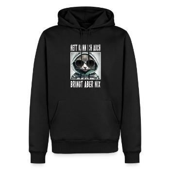 Nett Kann Ich Auch Bringt Aber Nix - Männer Premium Bio Hoodie - Schwarz - Vorne - Nico (187cm)