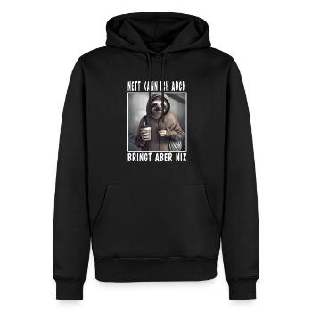 Nett Kann Ich Auch Bringt Aber Nix - Männer Premium Bio Hoodie - Schwarz - Vorne - Nico (187cm)
