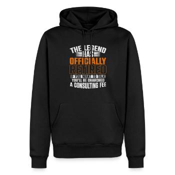 The Legend Has Officially Retired If You Want To - Männer Premium Bio Hoodie - Schwarz - Vorne - Nico (187cm)