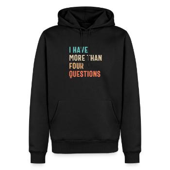 Four Questions? Pfft! I Have More - Men’s Premium Organic Hoodie - black - Front - Nico (187cm)
