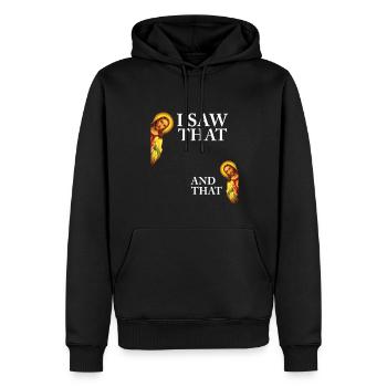 Funny God Christian Quote I Jesus Meme I Saw That - Männer Premium Bio Hoodie - Schwarz - Vorne - Nico (187cm)