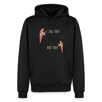 Funny God Christian Quote I Jesus Meme I Saw That - Männer Premium Bio Hoodie - Schwarz - Vorne - Nico (187cm)