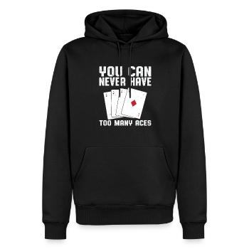 You Can Never Have Too Many Aces Cards Poker Aces - Men’s Premium Organic Hoodie - black - Front - Nico (187cm)