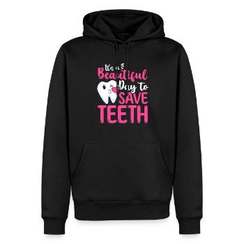 It's A Beautiful Day To Save Teeth Zahnarzt - Männer Premium Bio Hoodie - Schwarz - Vorne - Nico (187cm)