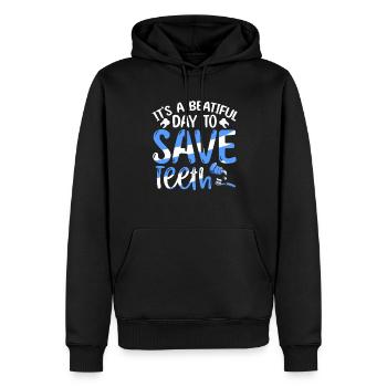 It's A Beautiful Day To Save Teeth Zahnarzt - Männer Premium Bio Hoodie - Schwarz - Vorne - Nico (187cm)