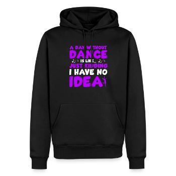 A Day Without Dance Is Like - Men’s Premium Organic Hoodie - black - Front - Nico (187cm)