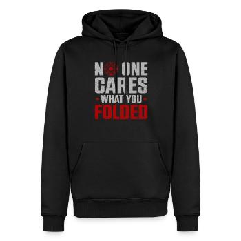Personne ne se soucie de ce que vous avez plié au poker - Sweat à capuche Premium bio Homme - noir - Devant - Nico (187cm)