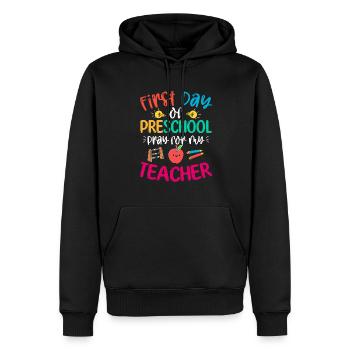 First Day Of Preschool Pray For My Teacher - Men’s Premium Organic Hoodie - black - Front - Nico (187cm)