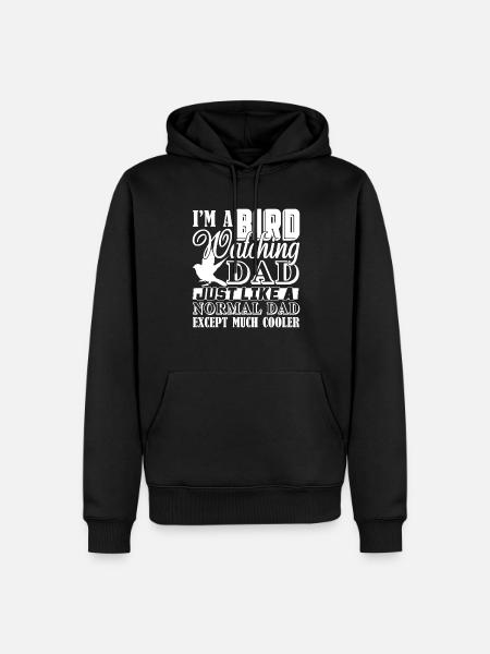 Birdwatching Birdwatching Dad Is Cooler - Men’s Premium Organic Hoodie - black