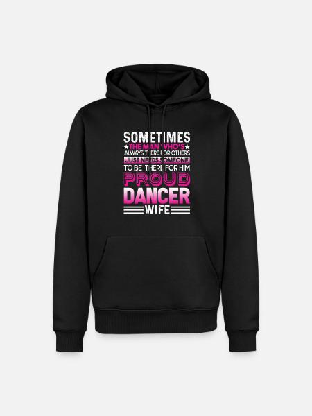 Dancer Proud Dancer Wife - Men’s Premium Organic Hoodie - black