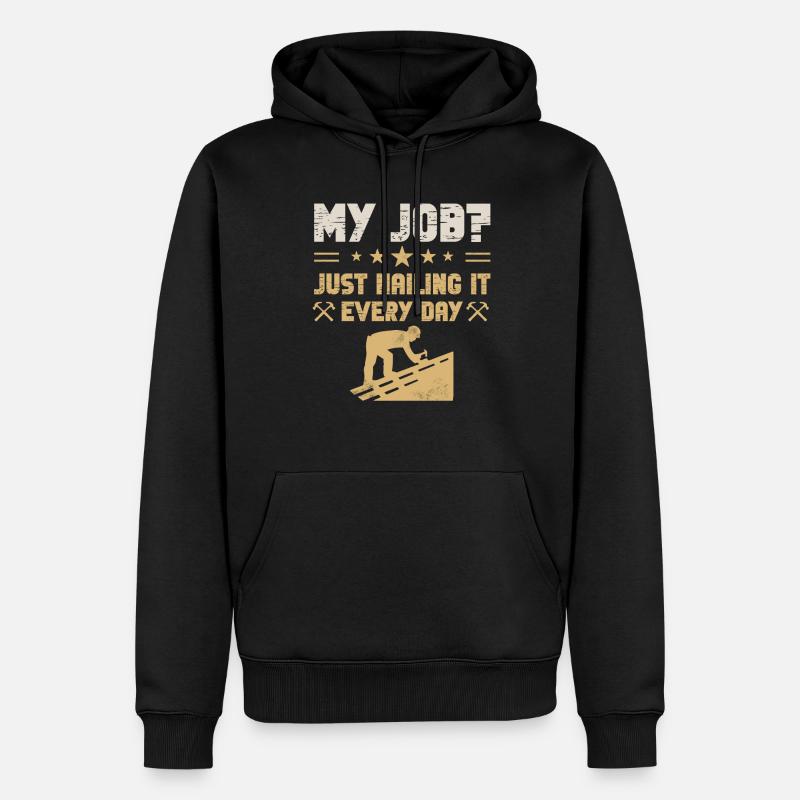 Dachdecker-Zitat Dachdecker-Bauarbeiter-Design - Männer Premium Bio Hoodie - Schwarz