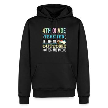 4th Grade Teacher In It For The Outcome - Men’s Premium Organic Hoodie - black - Front - Nico (187cm)