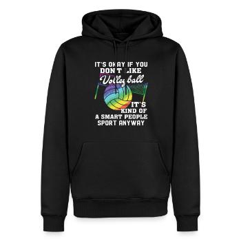 Volleyball Is Kind Of Smart People Sport Anyway - Men’s Premium Organic Hoodie - black - Front - Nico (187cm)