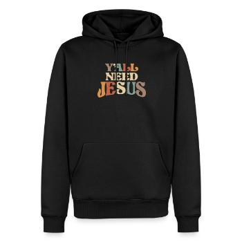 Ihr alle braucht Jesus Humorvoller christlicher Satz - Männer Premium Bio Hoodie - Schwarz - Vorne - Nico (187cm)